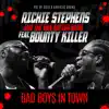 Richie Stephens & The Ska Nation Band - Bad Boys in Town (feat. Bounty Killer) - Single