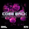 Ivan Robles & Keith Thompson - Come Back (The Remixes)