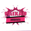 Carlos Mota - Paixão Ardente - Single