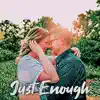 Ryan Stewart - Just Enough - Single (feat. Taylor Stewart) - Single