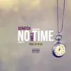 Scratch - No Time (feat. Awele) - Single