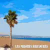 Valencia Fallera - Las Mejores Habaneras