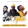 Fyah Prince - Jah Fyah (feat. Nicodermic & Mizo Phyll) - Single