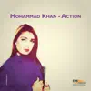 Noor Jehan, Azra Jehan & Hassan Saddiq - Mohammad Khan / Action