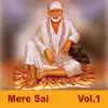 Pramod Methi - Mere Sai, Vol. 1