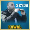 Kawal - Seyda - EP