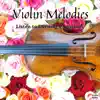 Violin Relax - Violin Melodies to Listen to Durning Pregnancy