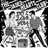 The Jaded Hearts Club - Do I Love You (Indeed I Do) - Single