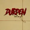 Durden - Head's Gone West - EP