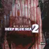 Big Grind - Deep Blue Sea 2